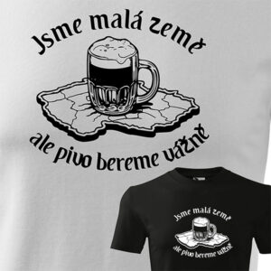 Pivo bereme vážně - tričko Unisex
